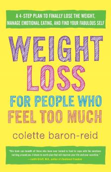 Weight Loss for People Who Feel Too Much