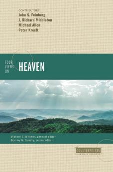 Four Views on Heaven