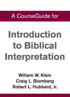 CourseGuide for Introduction to Biblical Interpretation