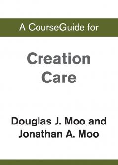 A CourseGuide for Creation Care