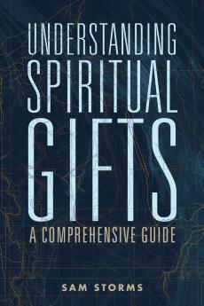 Understanding Spiritual Gifts