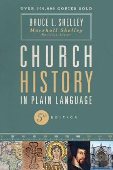 The Church History in Plain Language Fifth Edition