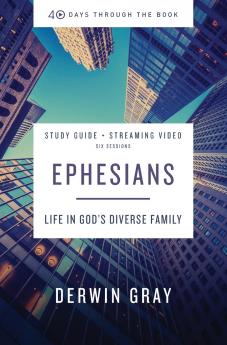 The Ephesians Bible Study Guide Plus Streaming Video