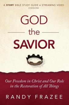 God the Savior Bible Study Guide plus Streaming Video