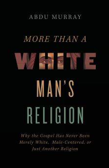 The More Than a White Man's Religion
