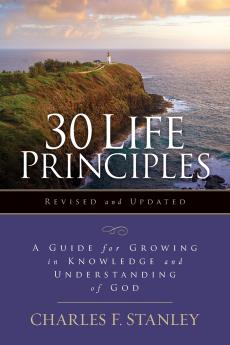 The 30 Life Principles Revised and Updated