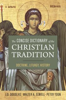 Concise Dictionary of the Christian Tradition