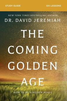 COMING GOLDEN AGE BIBLE STUDY GUIDE