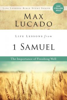 The Life Lessons from 1 Samuel