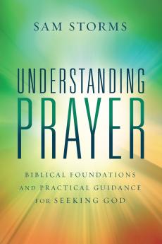 The Understanding Prayer