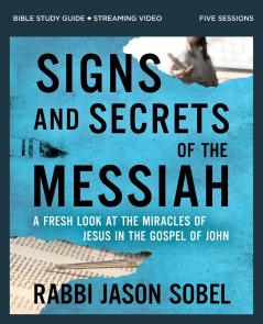 Signs and Secrets of the Messiah Bible Study Guide plus Streaming Video | Softcover