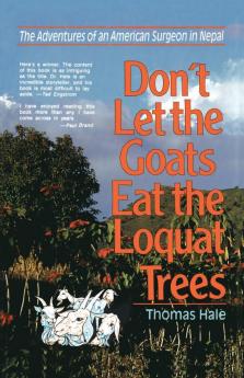 The Don't Let the Goats Eat the Loquat Trees