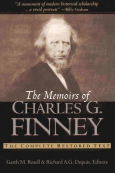 The Memoirs of Charles G. Finney