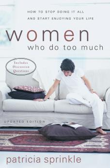 The Women Who Do Too Much