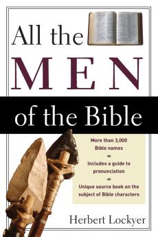 The All the Men of the Bible (Revised)