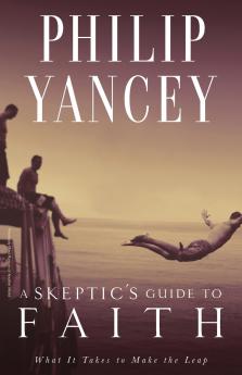 A Skeptic's Guide to Faith