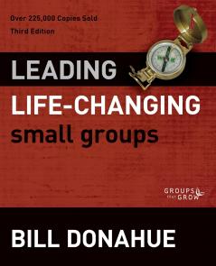 Leading Life-Changing Small Groups | Softcover