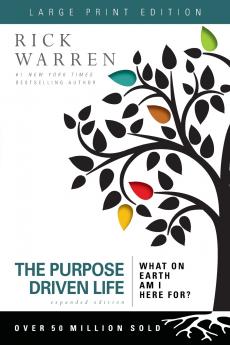 The Purpose Driven Life