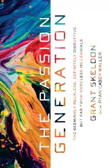 The Passion Generation