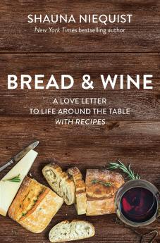 The Bread and Wine