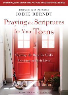 Praying the Scriptures for Your Teens