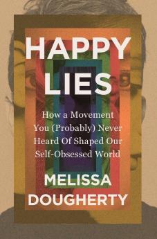The Happy Lies