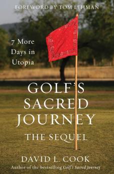 The Golf's Sacred Journey the Sequel