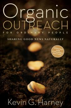 The Organic Outreach for Ordinary People