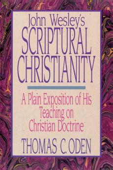 The John Wesley's Scriptural Christianity