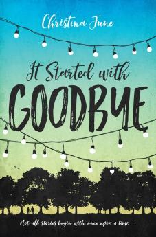 The It Started with Goodbye