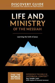 The Life and Ministry of the Messiah Discovery Guide