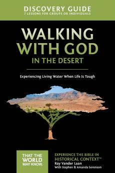 The Walking with God in the Desert Discovery Guide