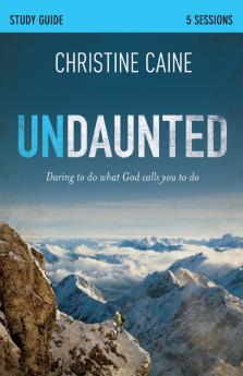 A Undaunted Bible Study Guide