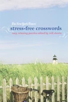New York Times Stress-Free Crosswords