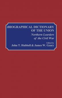 Biographical Dictionary of the Union