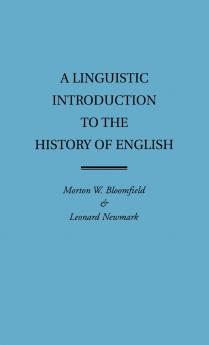 A Linguistic Introduction to the History of English