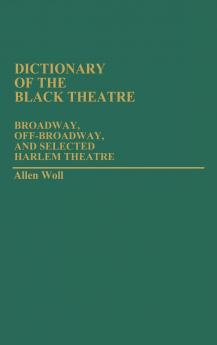 Dictionary of the Black Theatre