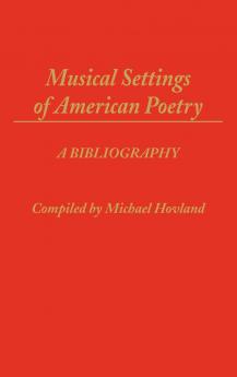 Musical Settings of American Poetry