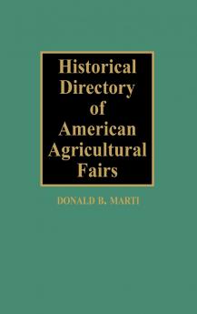 Historical Directory of American Agricultural Fairs