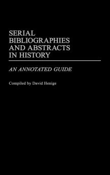 Serial Bibliographies and Abstracts in History