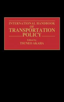 International Handbook of Transportation Policy