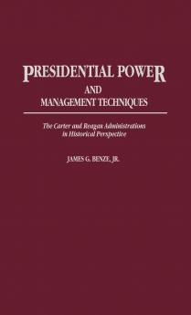 Presidential Power and Management Techniques