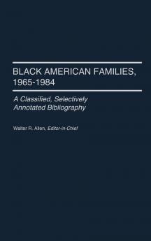 Black American Families 1965-1984