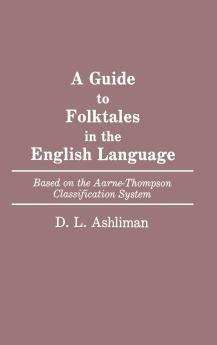 Guide to Folktales in the English Language