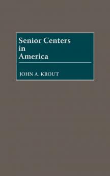 Senior Centers in America