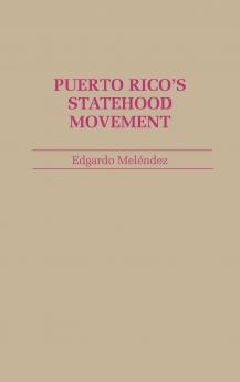 Puerto Rico's Statehood Movement