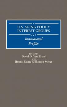 U.S. Aging Policy Interest Groups
