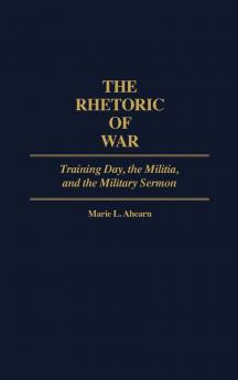 The Rhetoric of War