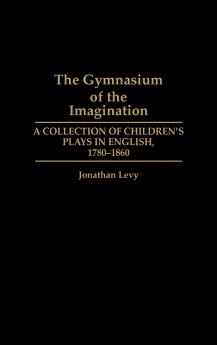 The Gymnasium of the Imagination