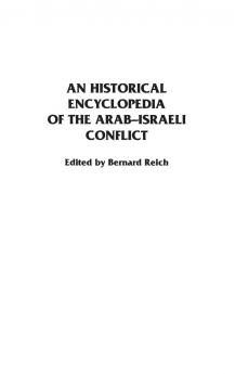 An Historical Encyclopedia of the Arab-Israeli Conflict